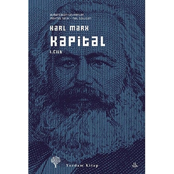 Kapital 1. Cilt (Karton Kapak) Karl Marx