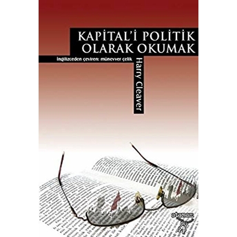 Kapitali Politik Olarak Okumak Harry Cleaver