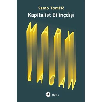 Kapitalist Bilinçdışı Samo Tomsic