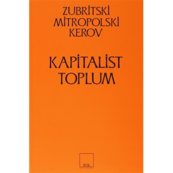 Kapitalist Toplum Zubritski Mitropolski Kerov