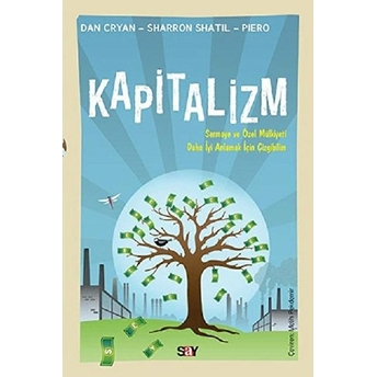 Kapitalizm (Çizgibilim) - Sermaya Ve Özel Mülkiyeti Daha Iyi Anlamak Için Çizgibilim Dan Cryan, Sharron Shatil