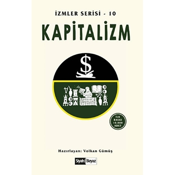 Kapitalizm - Izmler Serisi 10 Volkan Gümüş