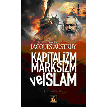 Kapitalizm Marksizm Ve Islam Jacques Austruy