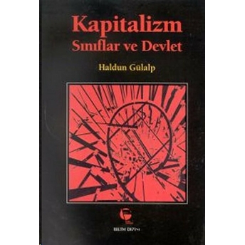 Kapitalizm Sınıflar Ve Devlet Osman Akınhay