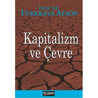 Kapitalizm Ve Çevre Türkkaya Ataöv