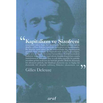 Kapitalizm Ve Şizofreni Gilles Deleuze