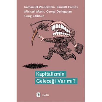 Kapitalizmin Geleceği Var Mı? Immanuel Wallerstein