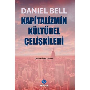 Kapitalizmin Kültürel Çelişkileri Daniel Bell