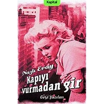 Kapıyı Vurmadan Gir Nazlı Eray