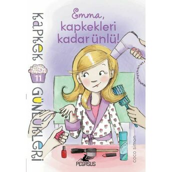 Kapkek Günlükleri 11 - Emma, Kapkekleri Kadar Ünlü! Coco Simon