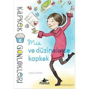 Kapkek Günlükleri 6 - Mia Ve Düzinelerce Kapkek Coco Simon