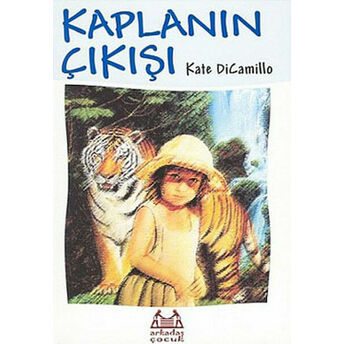 Kaplanın Çıkışı Kate Dicamillo