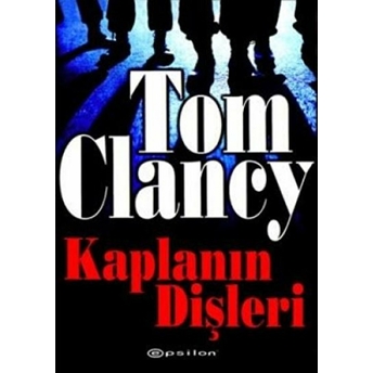 Kaplanın Dişleri Tom Clancy