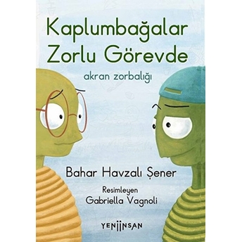 Kaplumbağalar Zorlu Görevde: Akran Zorbalığı Bahar Havzalı Şener