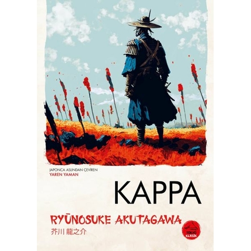 Kappa Ryunosuke Akutagawa - Japon Klasikleri Ryunosuke Akutagawa