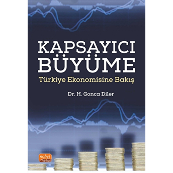 Kapsayıcı Büyüme - Türkiye Ekonomisine Bakış