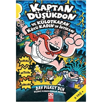 Kaptan Düşükdon Ve Külotkapan Kötü Kadının Intikamı 5 Dav Pilkey