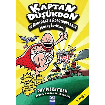 Kaptan Düşükdon Ve Radyoaktif Robotdonların Iğrenç Intikamı 10 Dav Pilkey