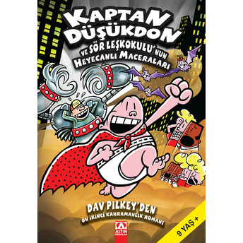 Kaptan Düşükdon Ve Sör Leşkokulunun Heyecanlı Maceraları 12 Dav Pilkey