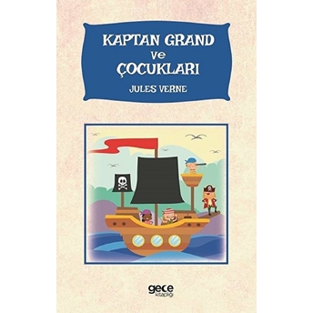 Kaptan Grand Ve Çocukları Jules Verne