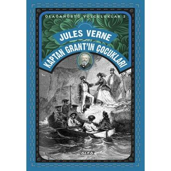 Kaptan Grant'ın Çocukları - Olağanüstü Yolculuklar 2 Jules Verne