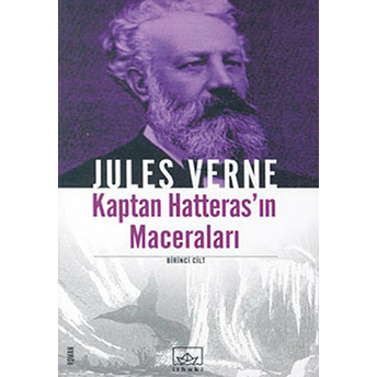 Kaptan Hatteras'ın Maceraları 1. Cilt Jules Verne