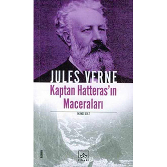 Kaptan Hatteras'ın Maceraları 2. Cilt Jules Verne