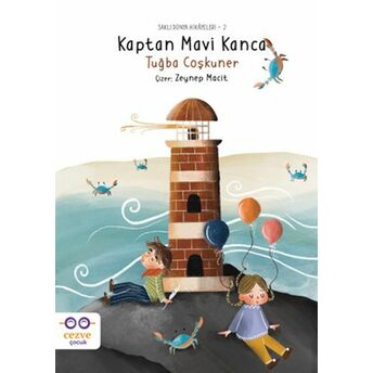 Kaptan Mavi Kanca – Saklı Dünya Hikâyeleri Tuğba Coşkuner