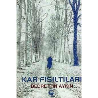 Kar Fısıltıları-Bedrettin Aykın