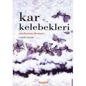 Kar Kelebekleri - Sarıkamış Destanı Nusret Özcan