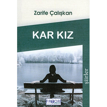 Kar Kız-Zarife Çalışkan