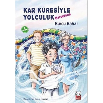 Kar Küresiyle Yolculuk - Barselona Burcu Bahar