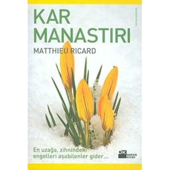 Kar Manastırı Matthieu Ricard