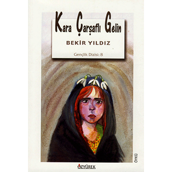 Kara Çarşaflı Gelin Bekir Yıldız