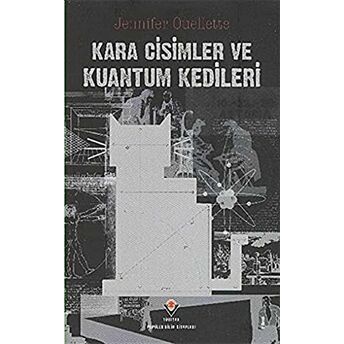 Kara Cisimler Ve Kuantum Kedileri Ciltli Jennifer Ouellette