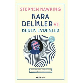 Kara Delikler Ve Bebek Evrenler Stephen Hawking