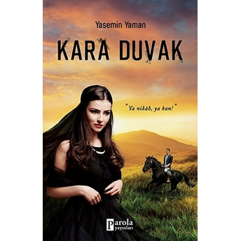 Kara Duvak Yasemin Yaman