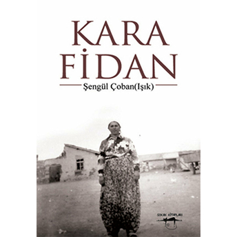 Kara Fidan Şengül Çoban