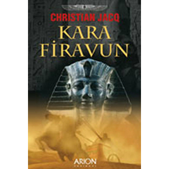 Kara Firavun Christian Jacq