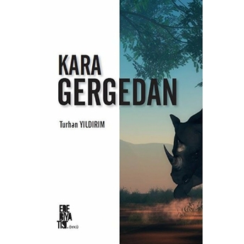 Kara Gergedan Turhan Yıldırım