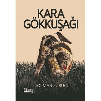 Kara Gökkuşağı Lokman Kurucu