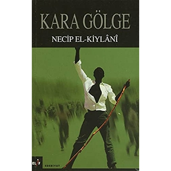 Kara Gölge Necib El-Kiylani