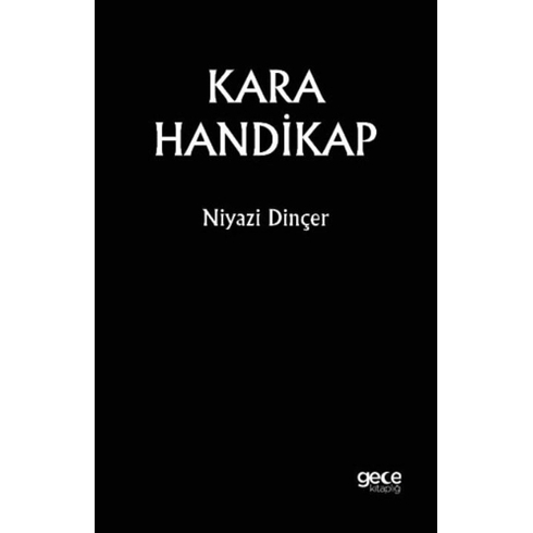 Kara Handikap Niyazi Dinçer