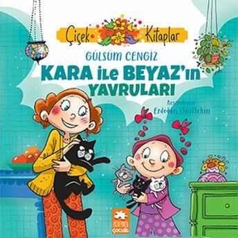 Kara Ile Beyaz’ın Yavruları Gülsüm Cengiz