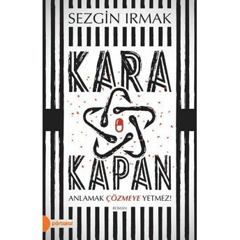 Kara Kapan Sezgin Irmak