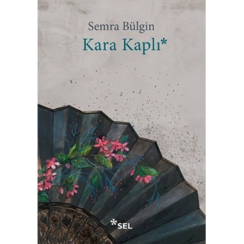 Kara Kaplı Semra Bülgin