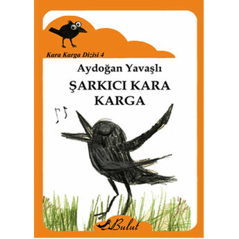 Kara Karga Dizisi 4 - Şarkıcı Kara Karga Aydoğan Yavaşlı