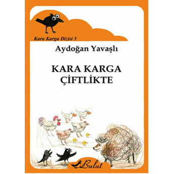 Kara Karga Dizisi 5 - Kara Karga Çiftlikte Aydoğan Yavaşlı