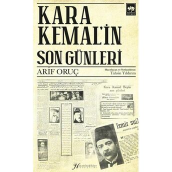 Kara Kemal’in Son Günleri Arif Oruç