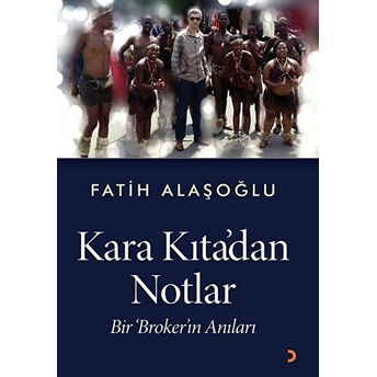 Kara Kıta’dan Notlar - Fatih Alaşoğlu - Fatih Alaşoğlu